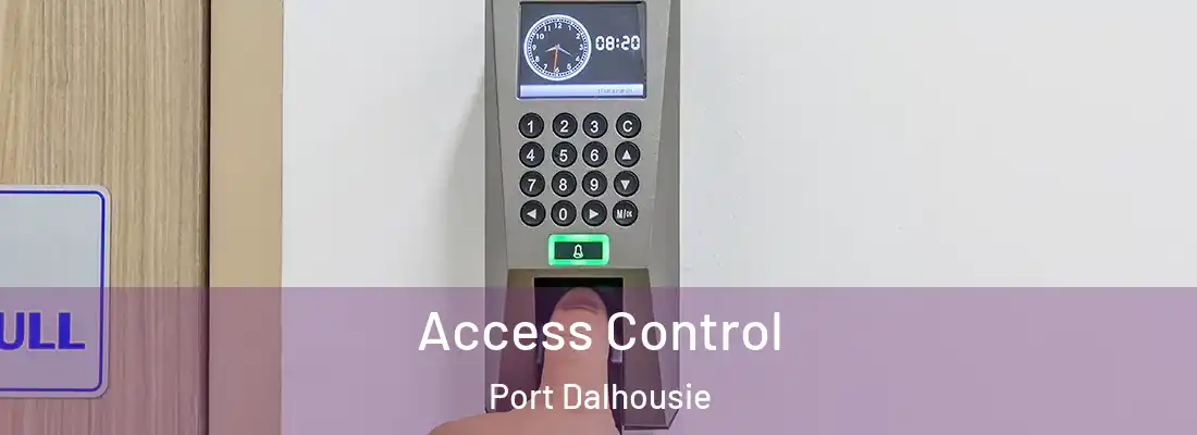 Access Control Port Dalhousie