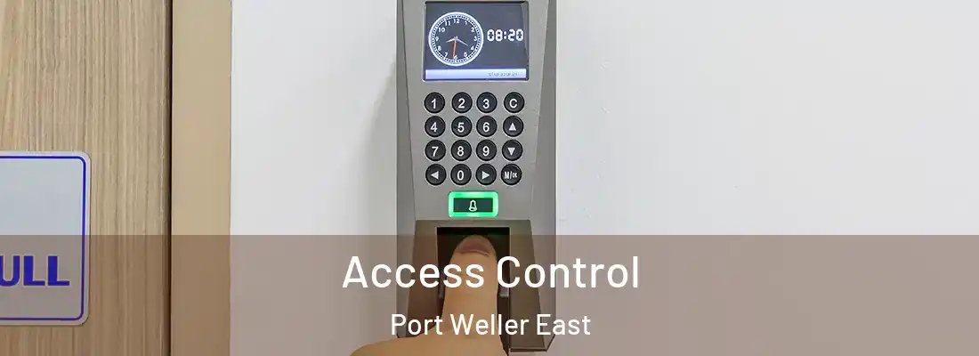 Access Control Port Weller East