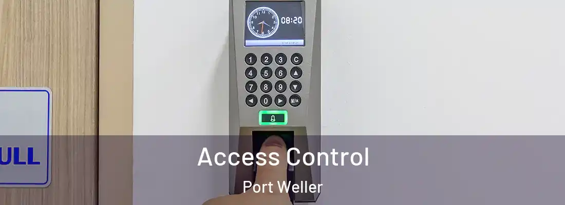 Access Control Port Weller