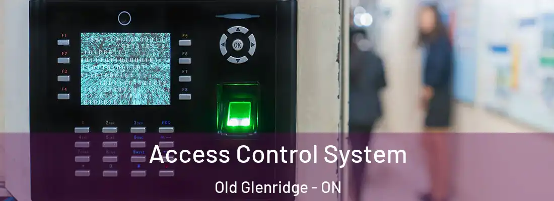  Access Control System Old Glenridge - ON
