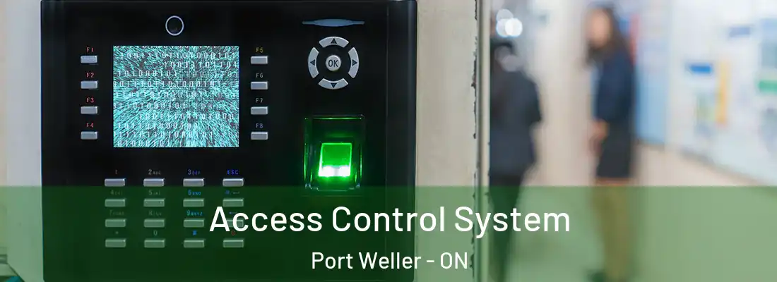  Access Control System Port Weller - ON