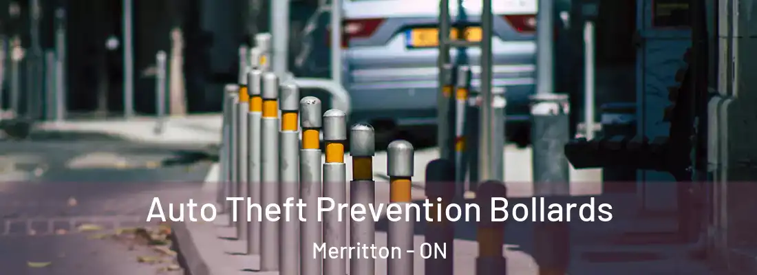  Auto Theft Prevention Bollards Merritton - ON