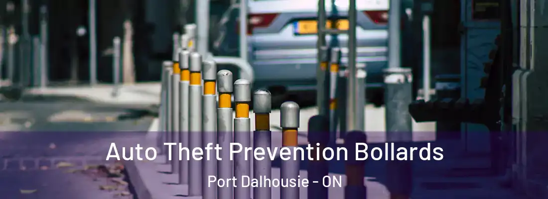  Auto Theft Prevention Bollards Port Dalhousie - ON