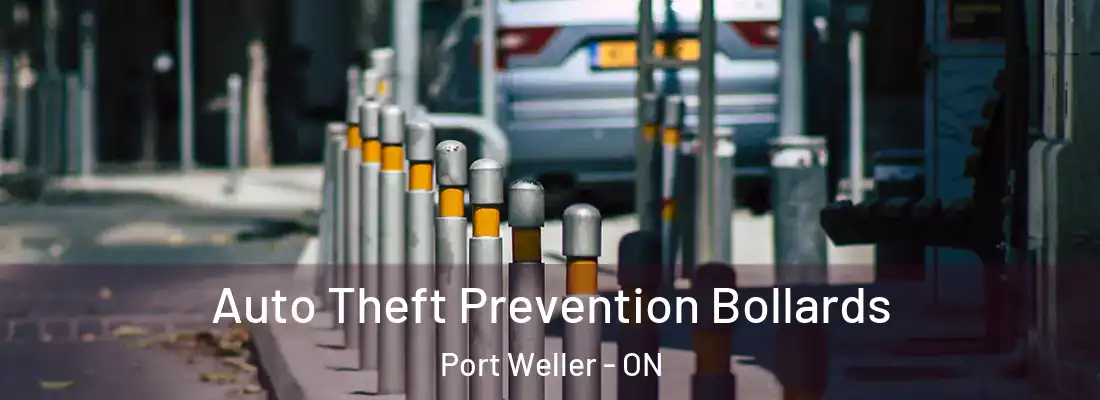  Auto Theft Prevention Bollards Port Weller - ON