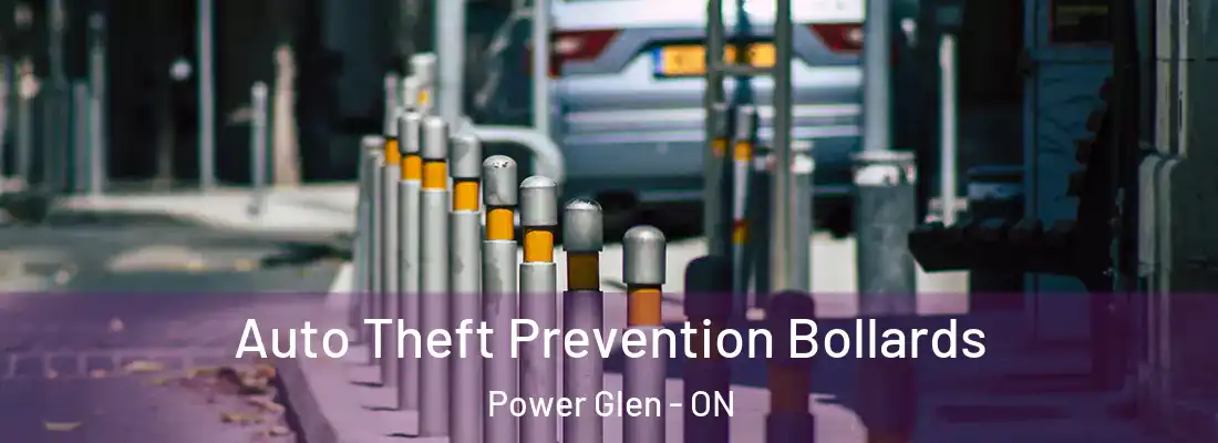  Auto Theft Prevention Bollards Power Glen - ON