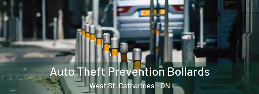  Auto Theft Prevention Bollards West St. Catharines - ON