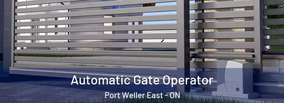  Automatic Gate Operator Port Weller East - ON