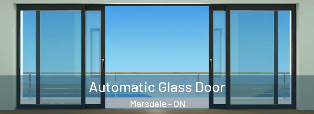  Automatic Glass Door Marsdale - ON