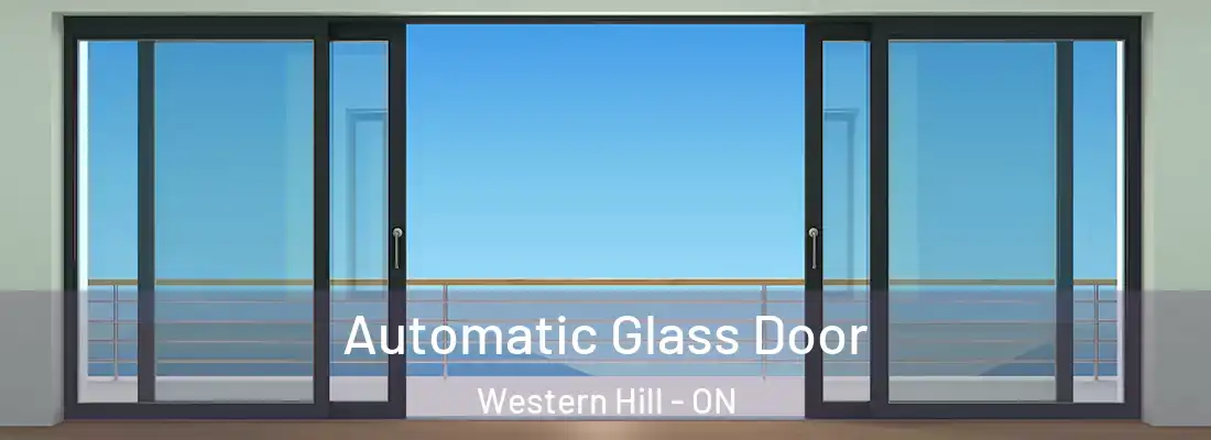  Automatic Glass Door Western Hill - ON