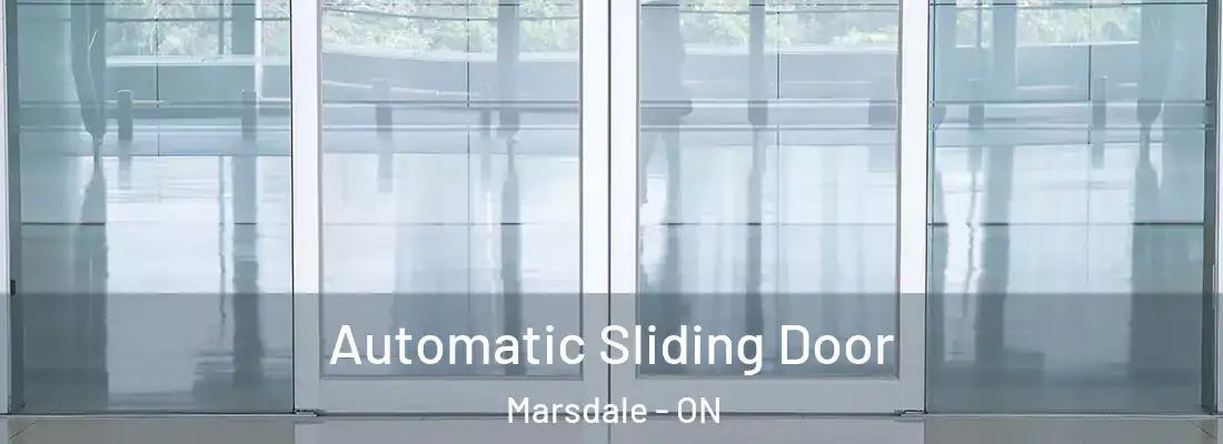  Automatic Sliding Door Marsdale - ON