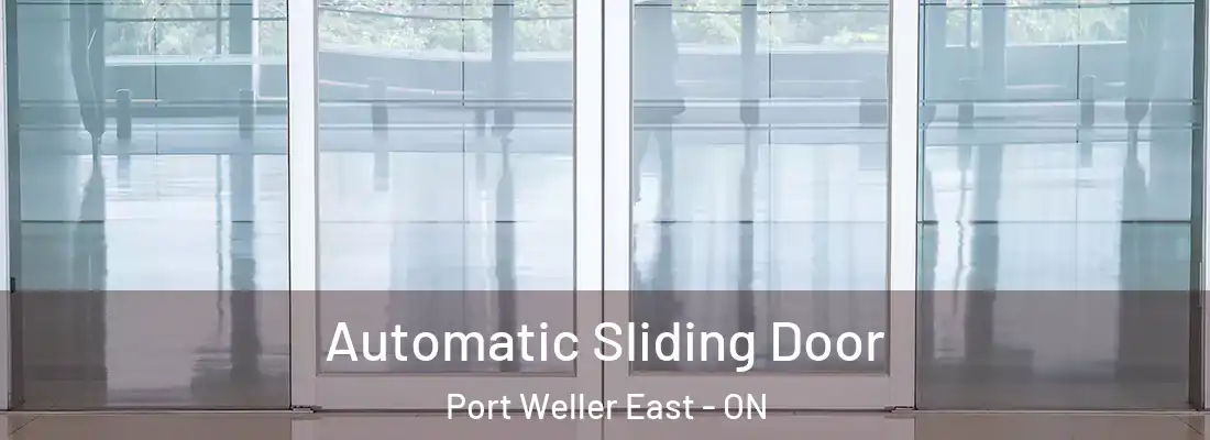  Automatic Sliding Door Port Weller East - ON