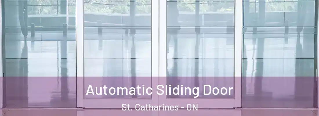  Automatic Sliding Door St. Catharines - ON