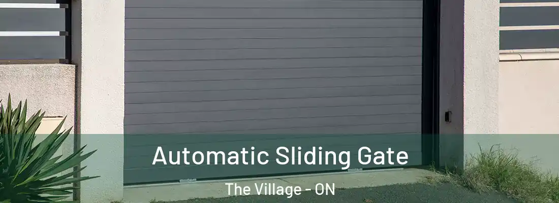  Automatic Sliding Gate The Village - ON
