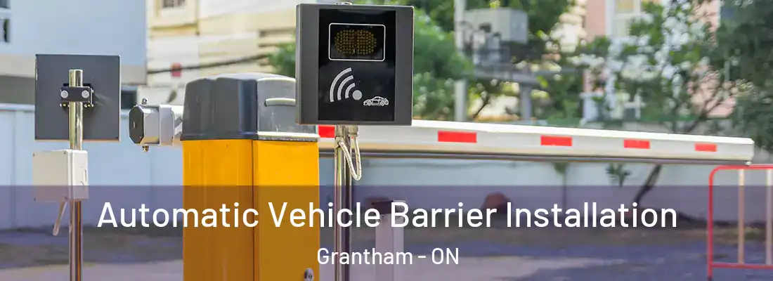  Automatic Vehicle Barrier Installation Grantham - ON