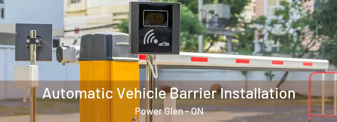  Automatic Vehicle Barrier Installation Power Glen - ON