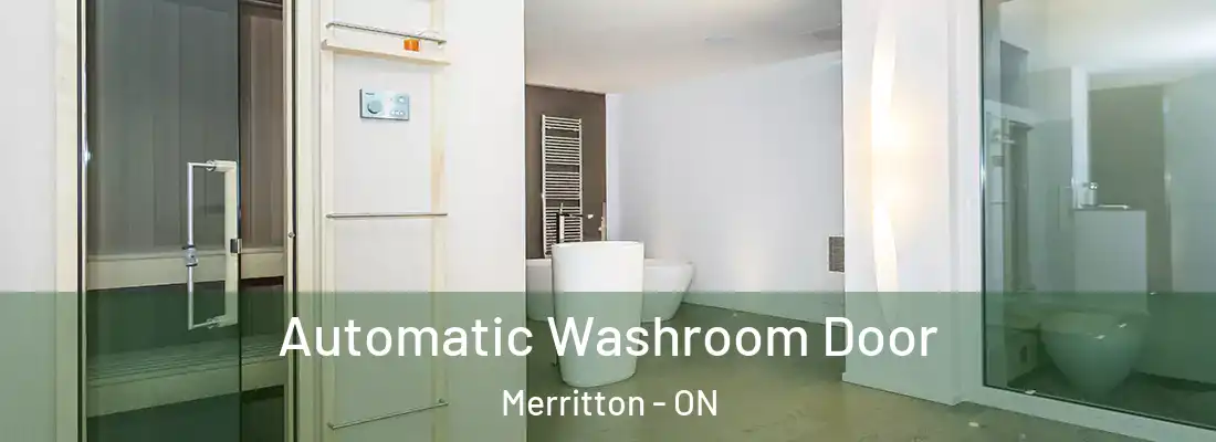  Automatic Washroom Door Merritton - ON