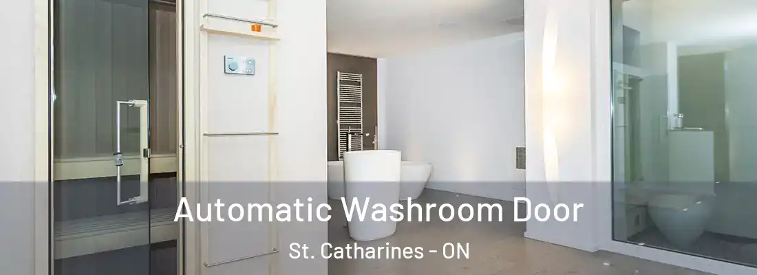  Automatic Washroom Door St. Catharines - ON