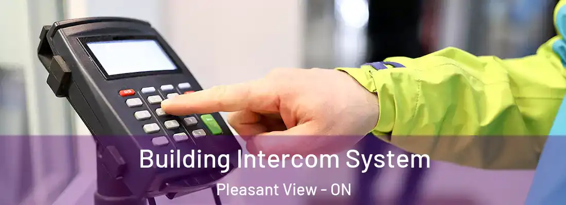  Building Intercom System Pleasant View - ON