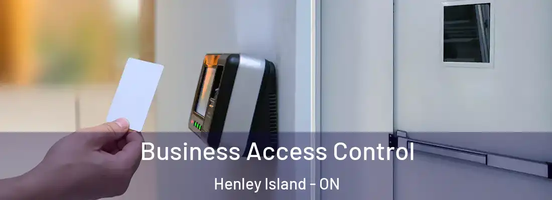  Business Access Control Henley Island - ON