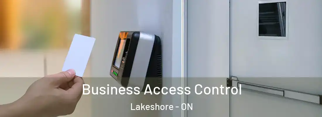  Business Access Control Lakeshore - ON