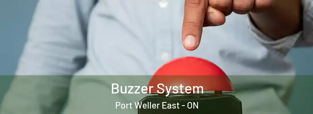  Buzzer System Port Weller East - ON