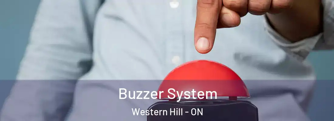  Buzzer System Western Hill - ON
