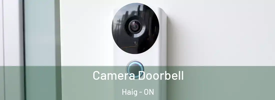  Camera Doorbell Haig - ON