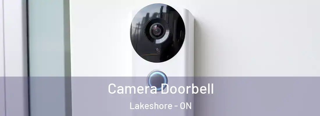  Camera Doorbell Lakeshore - ON