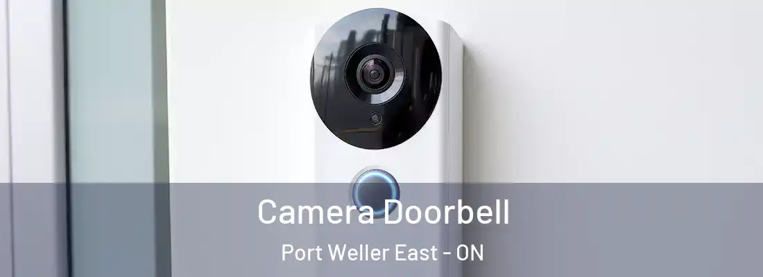  Camera Doorbell Port Weller East - ON