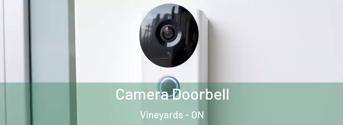  Camera Doorbell Vineyards - ON