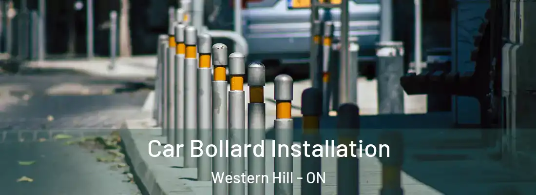  Car Bollard Installation Western Hill - ON