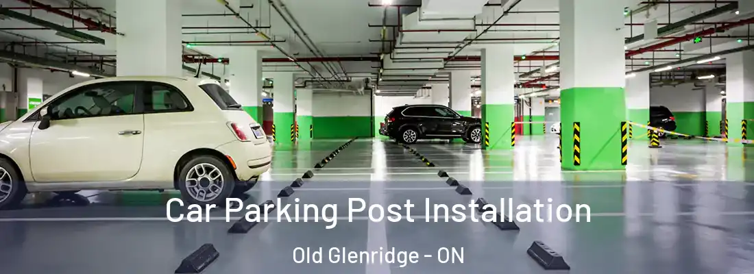  Car Parking Post Installation Old Glenridge - ON