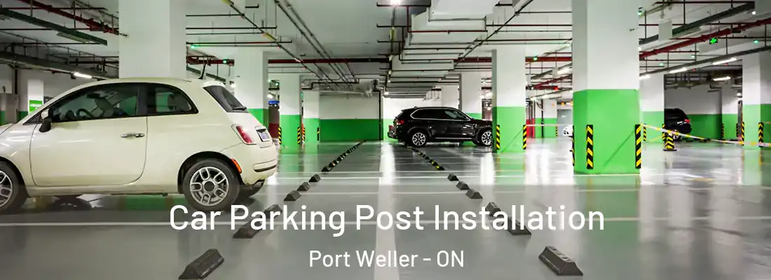  Car Parking Post Installation Port Weller - ON