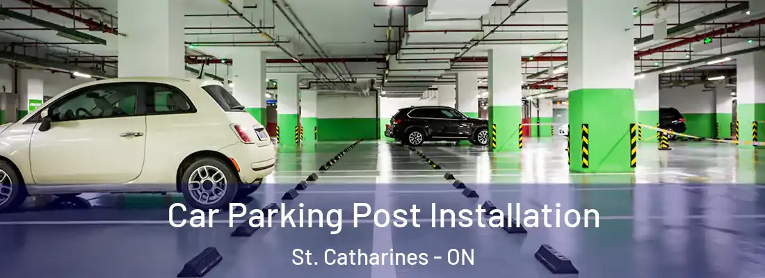  Car Parking Post Installation St. Catharines - ON