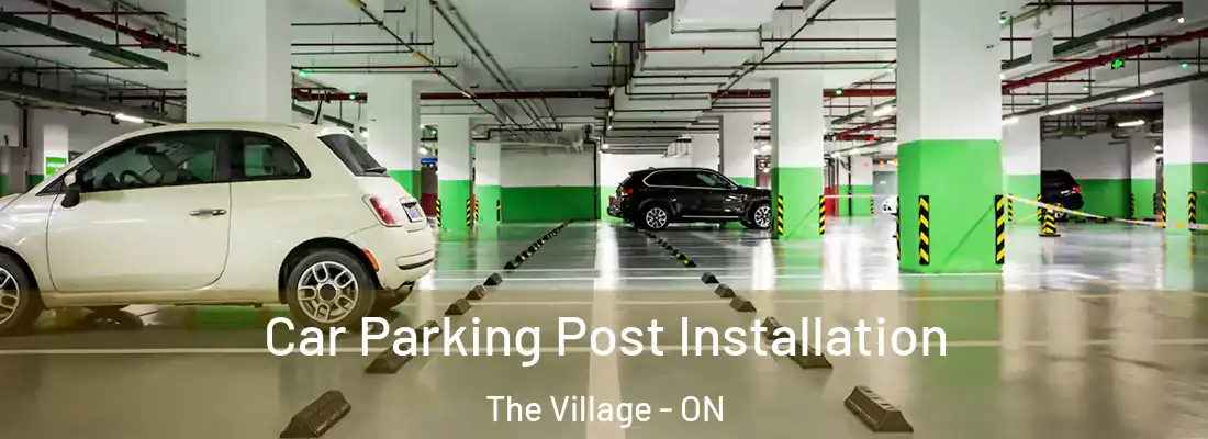  Car Parking Post Installation The Village - ON