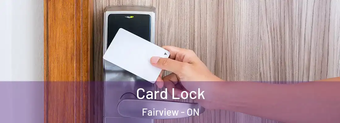  Card Lock Fairview - ON