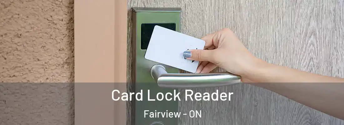  Card Lock Reader Fairview - ON