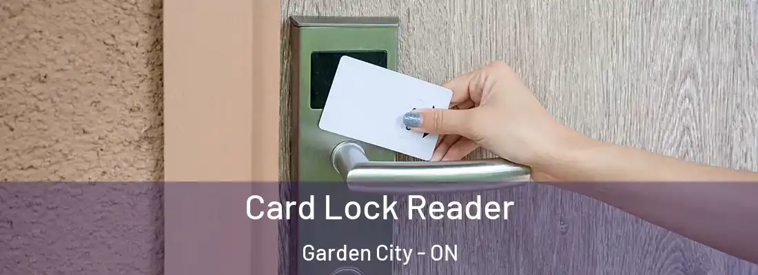  Card Lock Reader Garden City - ON