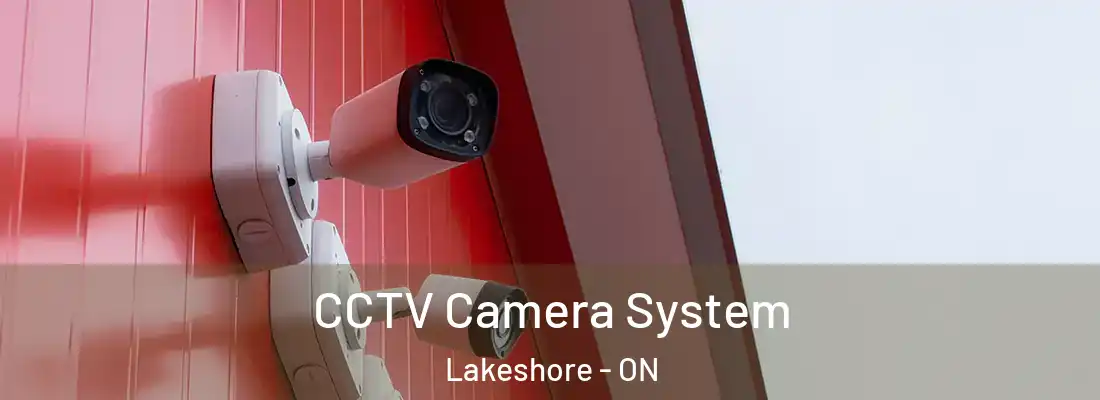  CCTV Camera System Lakeshore - ON