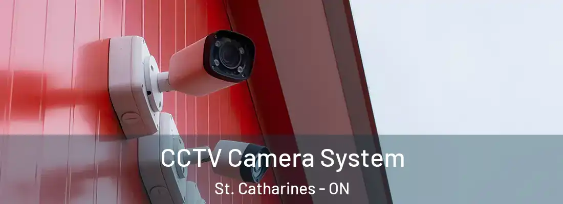  CCTV Camera System St. Catharines - ON