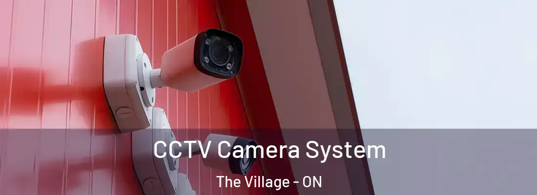  CCTV Camera System The Village - ON