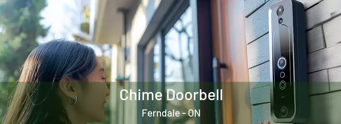  Chime Doorbell Ferndale - ON