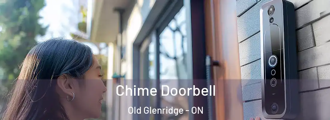  Chime Doorbell Old Glenridge - ON