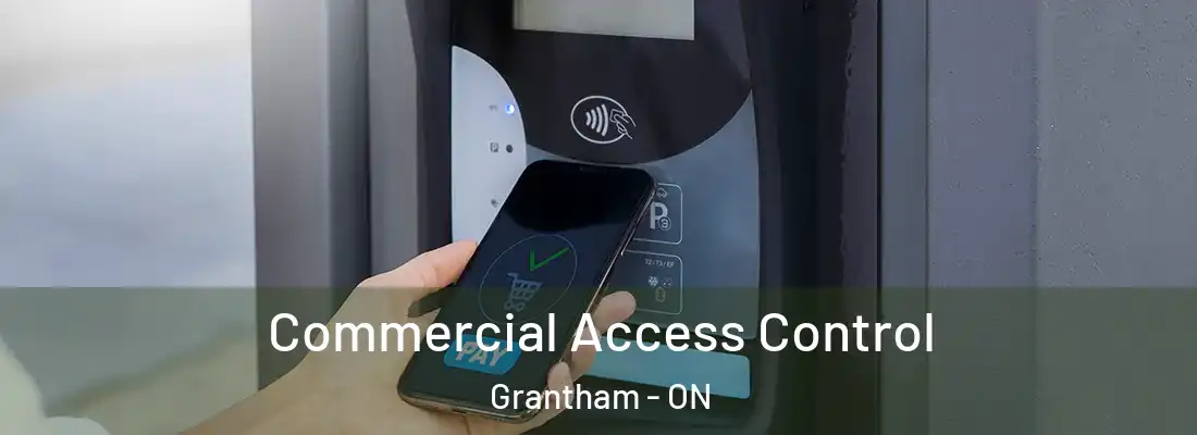  Commercial Access Control Grantham - ON
