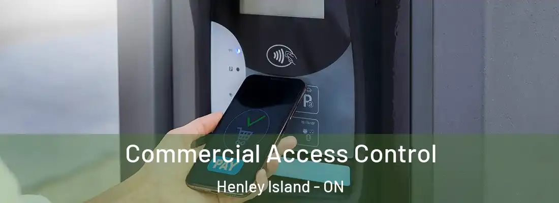  Commercial Access Control Henley Island - ON