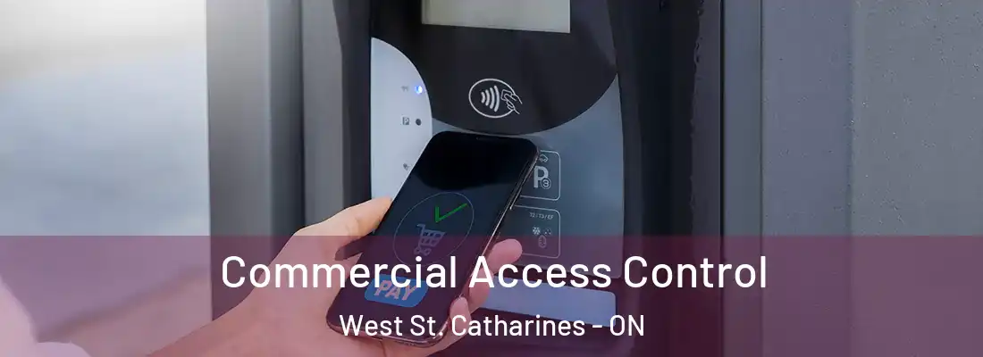  Commercial Access Control West St. Catharines - ON