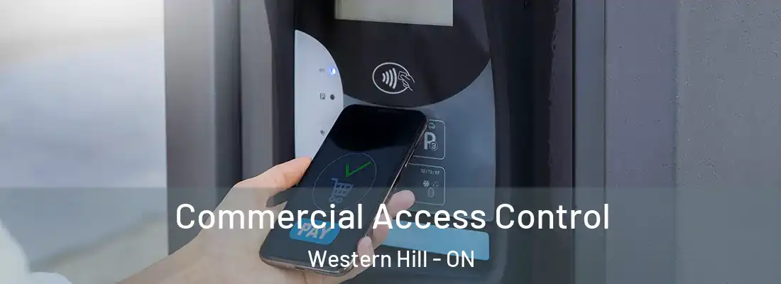  Commercial Access Control Western Hill - ON