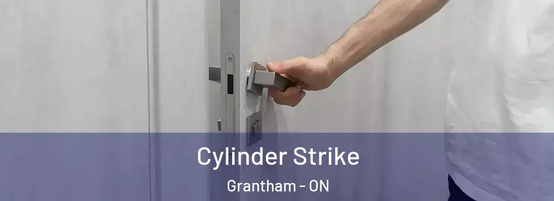  Cylinder Strike Grantham - ON