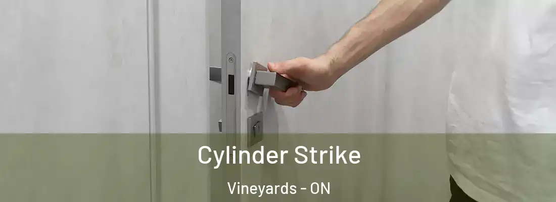  Cylinder Strike Vineyards - ON