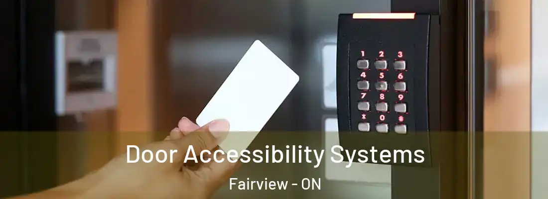  Door Accessibility Systems Fairview - ON